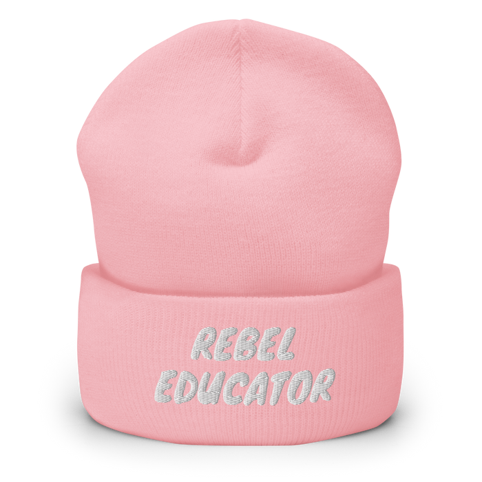 Rebel Educator Cuffed Beanie – Embroidered Winter Hat for Purpose-Driven Teachers