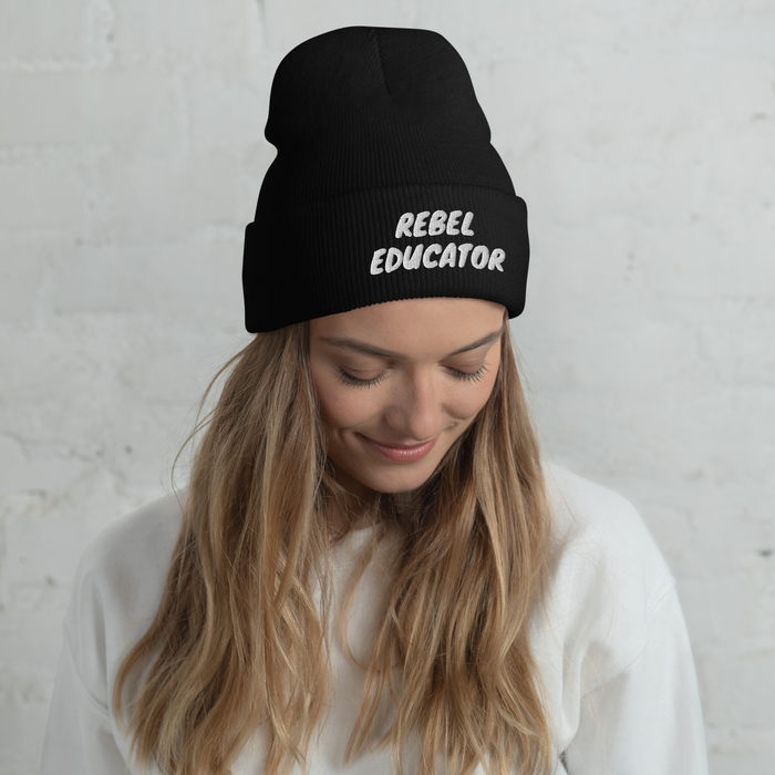 Rebel Educator Cuffed Beanie – Embroidered Winter Hat for Purpose-Driven Teachers