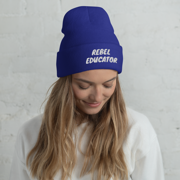 Rebel Educator Cuffed Beanie – Embroidered Winter Hat for Purpose-Driven Teachers