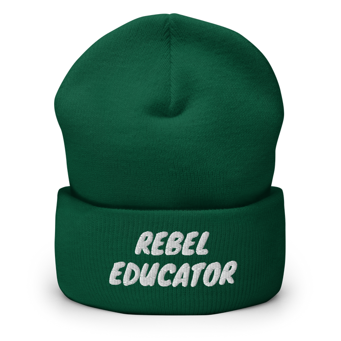 Rebel Educator Cuffed Beanie – Embroidered Winter Hat for Purpose-Driven Teachers