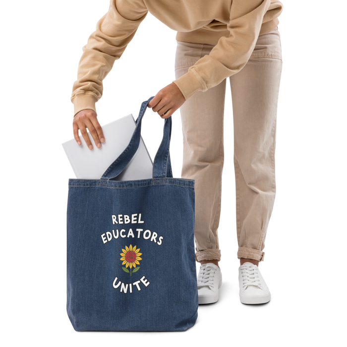 "Rebel Educators Unite" Organic Tote Bag – Durable Eco-Friendly Teacher Bag