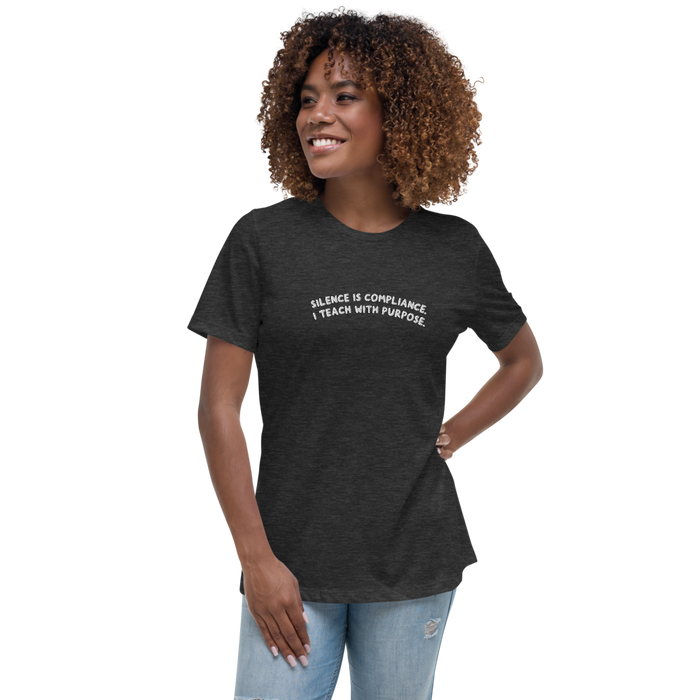 "Silence is Compliance" Teacher T-Shirt – Purpose-Driven Educator Apparel